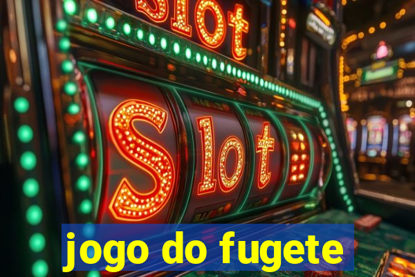 jogo do fugete